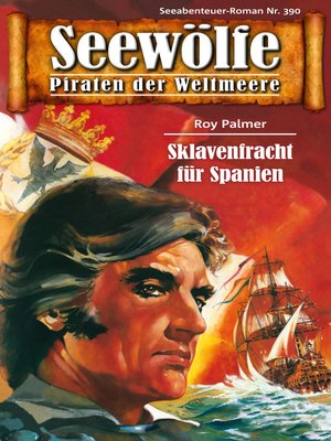 cover image of Seewölfe--Piraten der Weltmeere 390